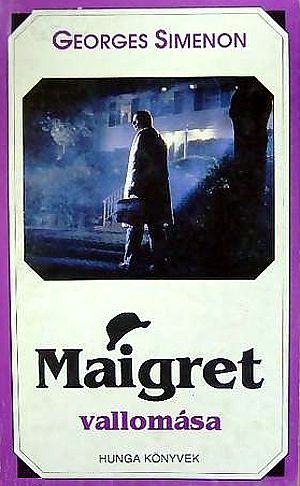 [Inspector Maigret 54] • Maigret ​vallomása